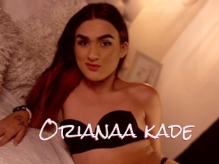 Orianaa_kade