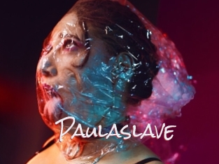 Paulaslave