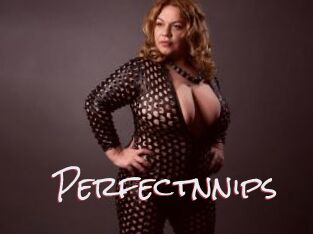 Perfectnnips