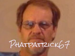 Phatpatrick67