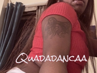 Quadadancaa