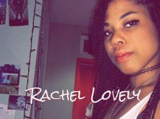 Rachel_Lovely