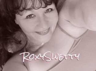 RoxySwetty