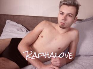 Raphalove