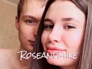 Roseandmike