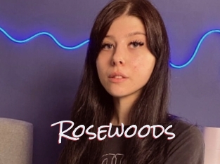 Rosewoods