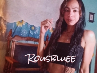 Rousbluee