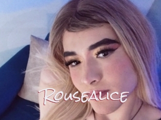 Rousealice