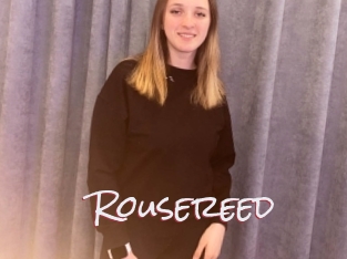 Rousereed