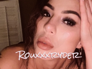 Rouxxxryder