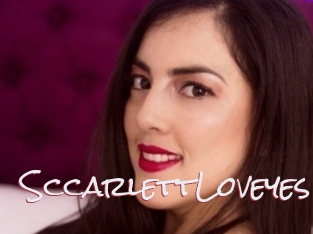 SccarlettLoveyes