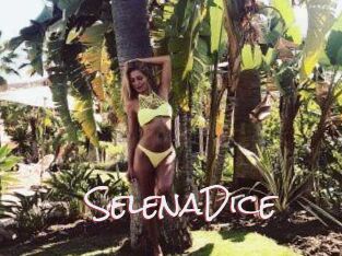 SelenaDice