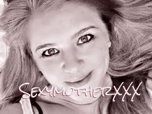 SexymotherXXX