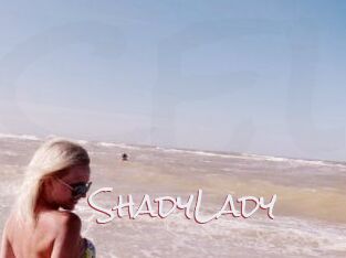 ShadyLady