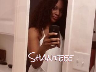 Shanteee