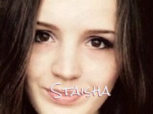 Staisha