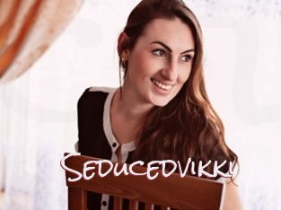 Seducedvikki