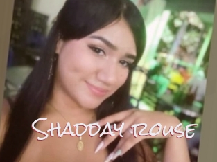 Shadday_rouse