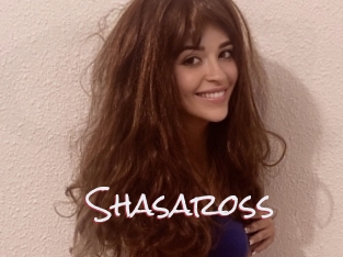 Shasaross