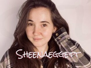 Sheenaeggett