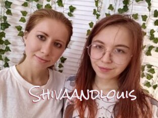 Shivaandlouis