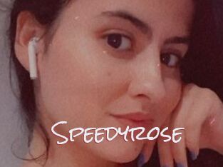 Speedyrose