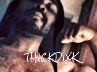 THICKDIXK