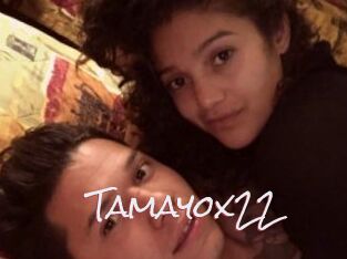 Tamayox22