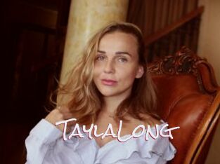 TaylaLong
