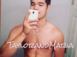 TaylorandMaria