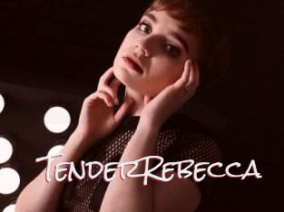 TenderRebecca