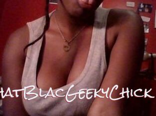 ThatBlacGeekyChick