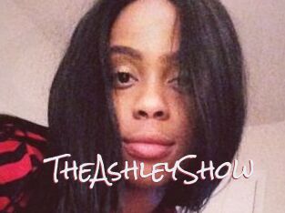 TheAshleyShow