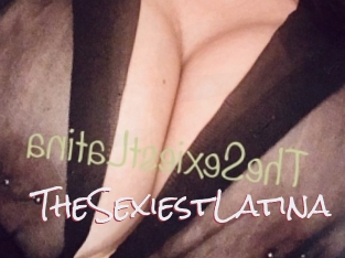 TheSexiestLatina