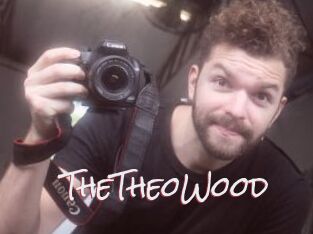 TheTheoWood
