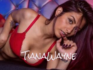 TianaWayne