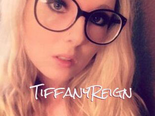 Tiffany_Reign