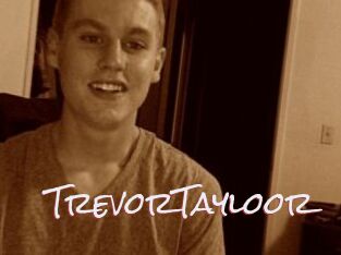 TrevorTayloor