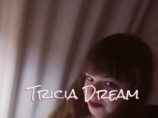 Tricia_Dream