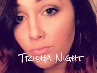 Trisha_Night