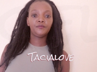 Tacialove