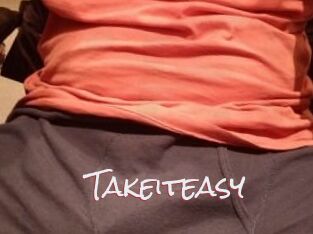 Takeiteasy