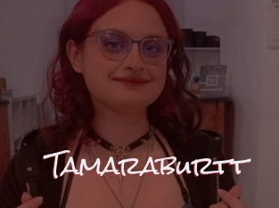 Tamaraburtt