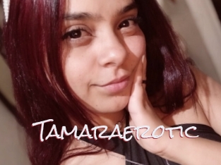 Tamaraerotic