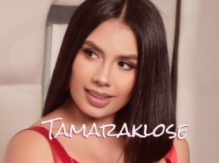 Tamaraklose