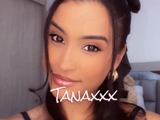 Tanaxxx