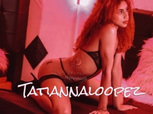 Tatiannaloopez