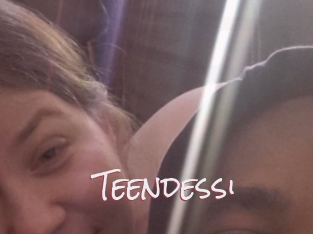 Teendessi