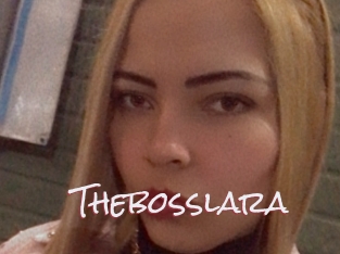 Thebosslara