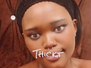 Thickt